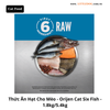 Thức Ăn Hạt Cho mèo - Orijen Cat Six Fish - 1.8kg/5.4kg