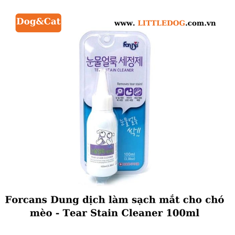 Forcans Dung dịch làm sạch mắt cho chó mèo 100ml - Tear Stain Cleaner