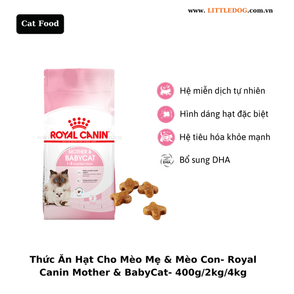 Thức Ăn Hạt Cho Mèo Mẹ Và Mèo Con - Royal Canin Mother & Baby Cat - 400g/2kg/4kg/10kg