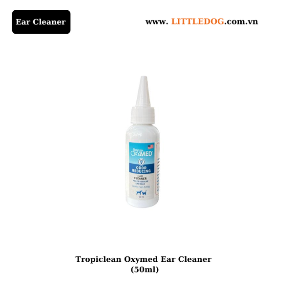 Dung Dịch Vệ Sinh Tai Chó Mèo Tropiclean Oxymed Ear Cleaner (118ml/50ml)