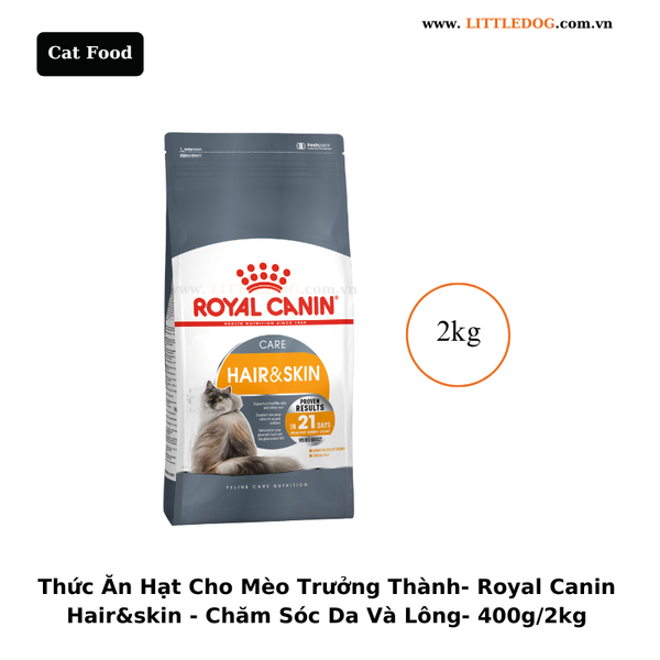 Thức Ăn Hạt Cho Mèo Trưởng Thành - Royal Canin Cat Hair&Skin - Chăm Sóc Da Và Lông - 400g/2kg