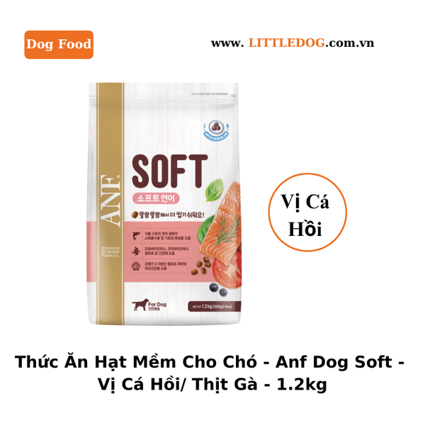 Thức Ăn Hạt Mềm Cho Chó - Anf Dog Soft - Vị Cá Hồi/ Thịt Gà - 1.2kg