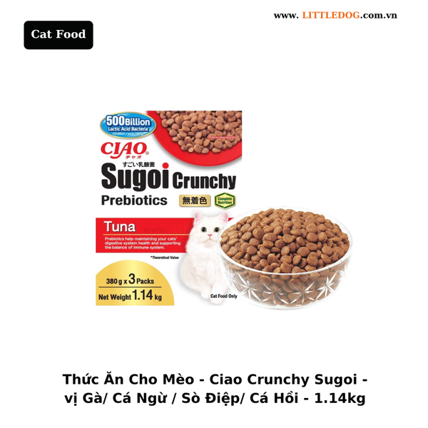 Thức Ăn Hạt Cho Mèo - Ciao Crunchy Sugoi - vị Cá ngừ/ Cá Hồi/ Gà/ Sò Điệp - 1.14kg