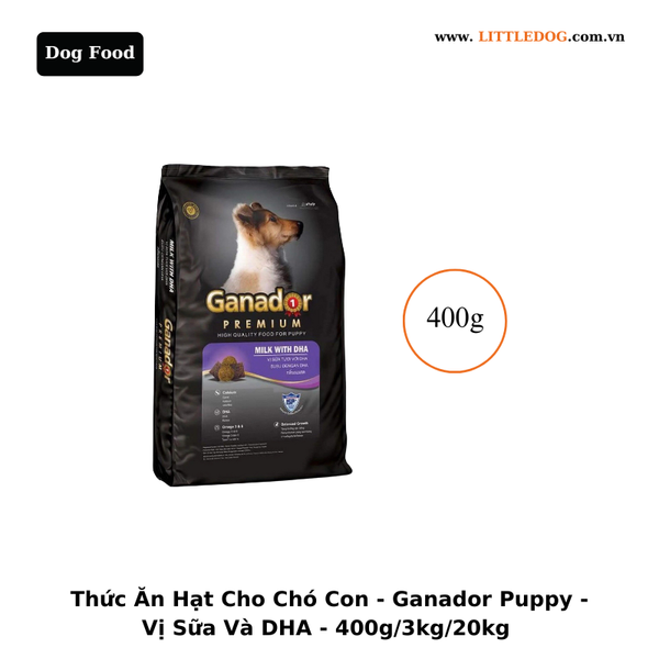 Thức Ăn Hạt Cho Chó Con - Ganador - Vị Sữa & DHA - 400g/3kg/20kg