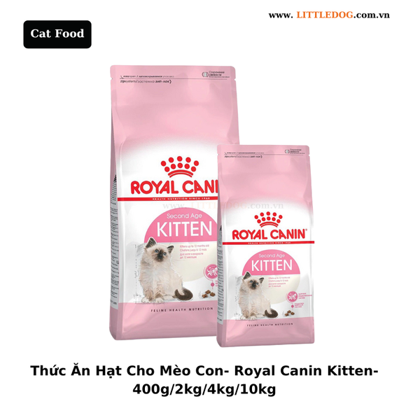 Thức Ăn Hạt Cho Mèo Con - RoyalCanin Kitten - 400g/2kg/4kg