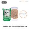 Pate Cho Mèo Kitcat Petite Pouch - 70g