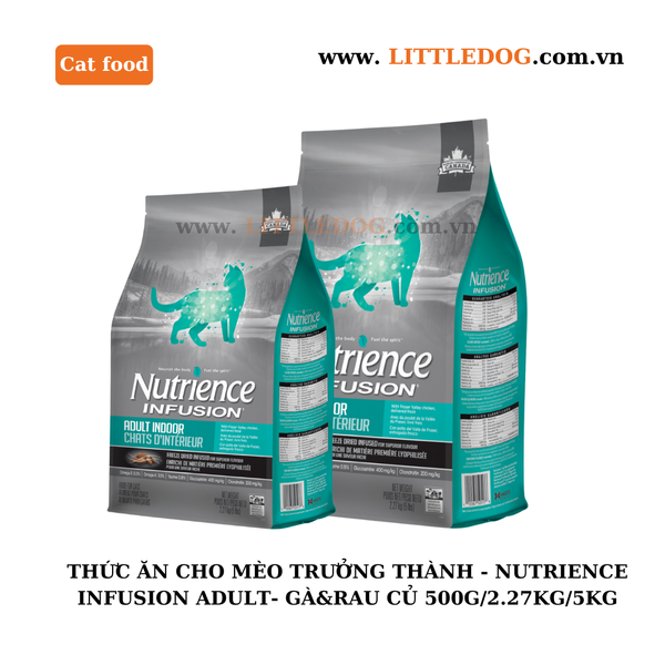 Thức Ăn Hạt Cho Mèo Trưởng Thành - Nutrience Infusion - Vị Thịt Gà Và Rau Củ - 500g/2.27kg/5kg
