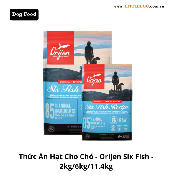 Thức Ăn Hạt Cho Chó - Orijen Dog SixFish - 2kg/6kg/11.4kg
