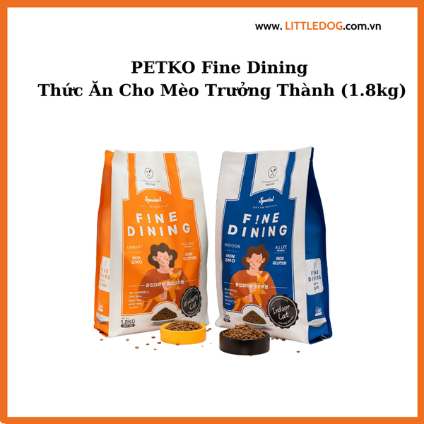 PETKO Fine Dining – Thức Ăn Cho Mèo (1.8kg)