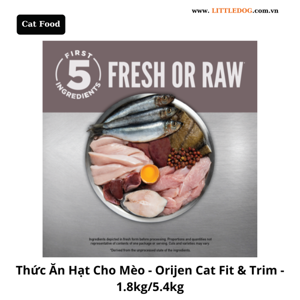 Thức Ăn Hạt Cho Mèo - Orijen Cat Fit&Trim - 1.8kg/5.4kg