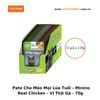 Pate Cho Mèo Mọi Lứa Tuổi - Minino Real Chicken - Vị Thịt Gà - 70g
