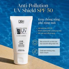 DBH Kem Chống Nắng Chống Ô Nhiễm SPF 50 60 ml | DBH Anti-Pollution UV Shield SPF 50