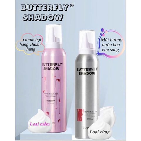 Gôm mềm giữ nếp tóc BUTTERFLY SHADOW 300ML - Keo bọt tạo kiểu xoăn bồng bềnh