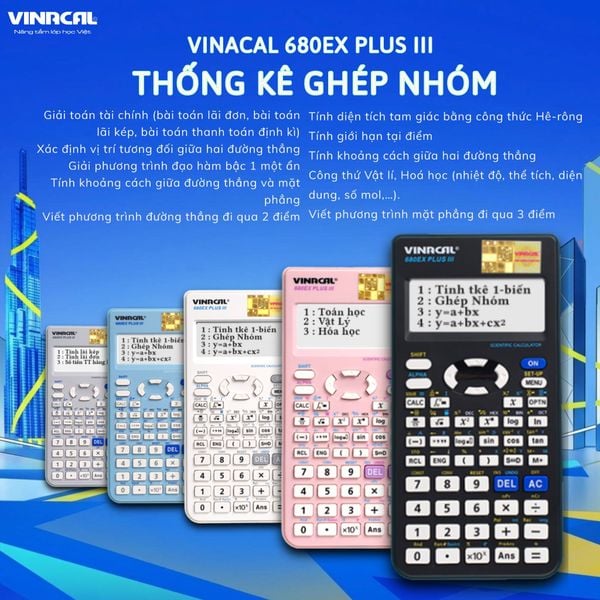  MÁY TÍNH VINACAL 680EX PLUS III _THỐNG KÊ GHÉP NHÓM 