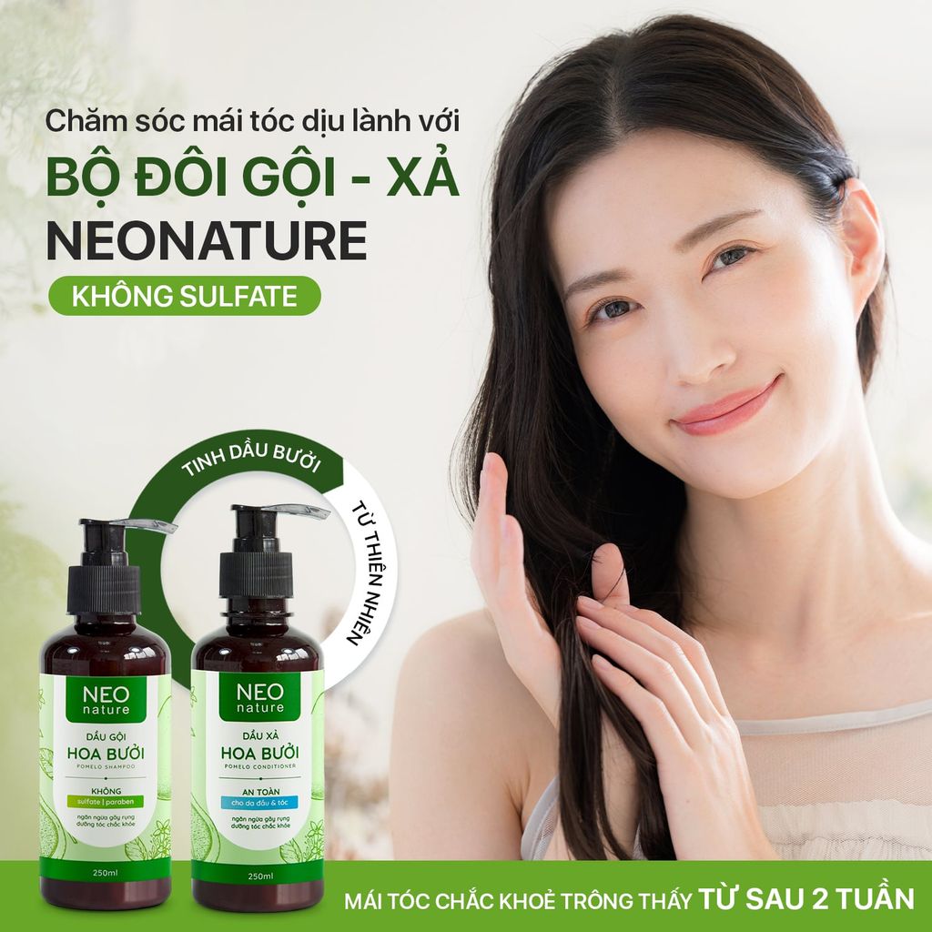 Bộ Đôi (Gội + Xả) Giảm Rụng Hỗ trợ Mọc Tóc Gồm Dầu Gội Hoa Bưởi (250ml) & Dầu Xả Hoa Bưởi Neo Nature (250ml)