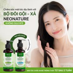 Bộ Đôi (Gội + Xả) Giảm Rụng Hỗ trợ Mọc Tóc Gồm Dầu Gội Hoa Bưởi (250ml) & Dầu Xả Hoa Bưởi Neo Nature (250ml)