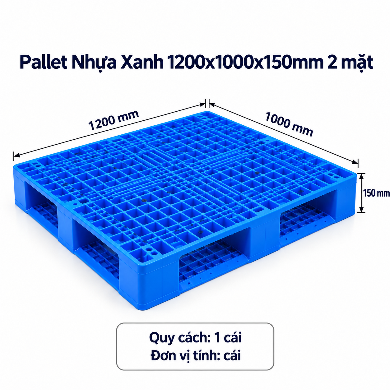  Pallet Nhựa Xanh 1200x1000x150 Các Mặt 