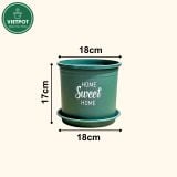  Chậu nhựa trồng cây VIETPOT, màu xanh, hoa văn Sweet Home, trồng hoa kiểng lá, để nhà, sân vườn. 