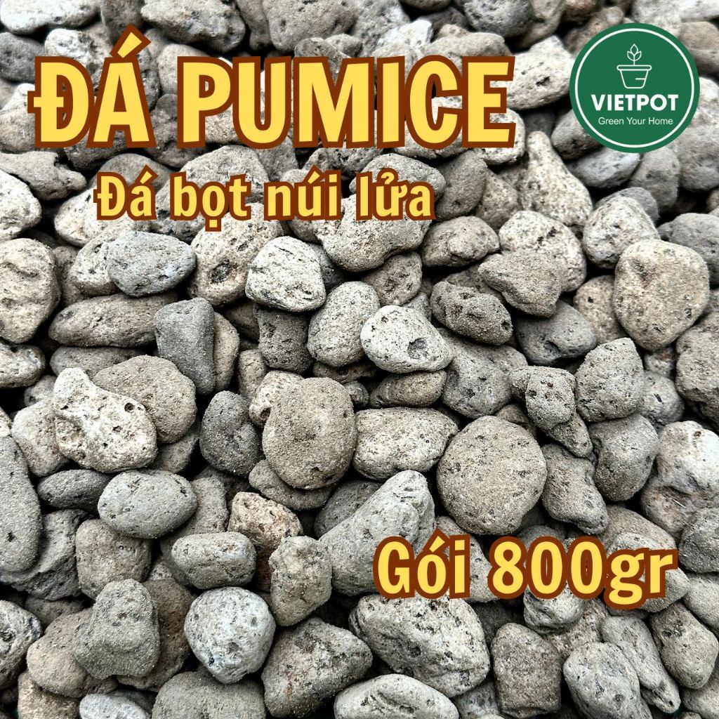  Đá Pumice VIETPOT, bao 800gr, size nhỏ, giá thể trồng cây cung cấp khoáng chất cho hoa, xương rồng 
