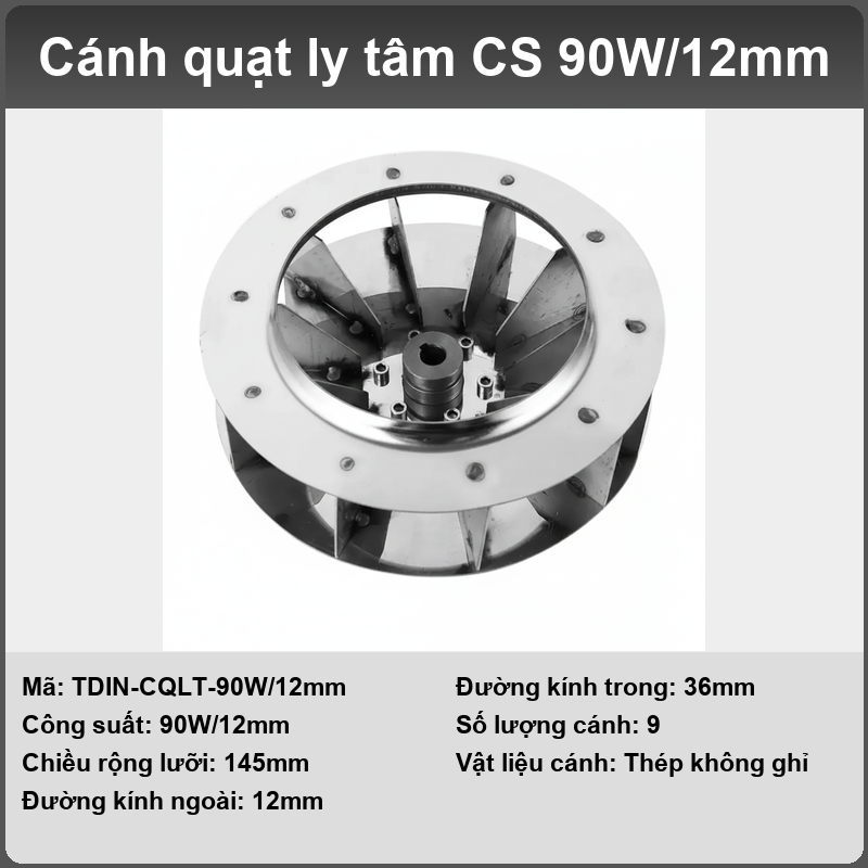 Cánh quạt ly tâm (Inox304)