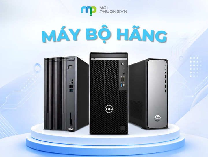MÁY BỘ HÃNG