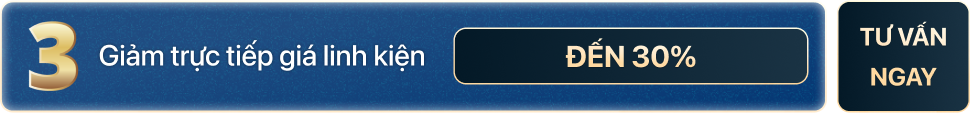 Giảm trực tiếp giá linh kiện