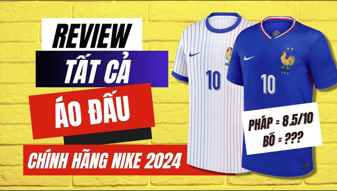 video reviews áo bóng đá mới nhất