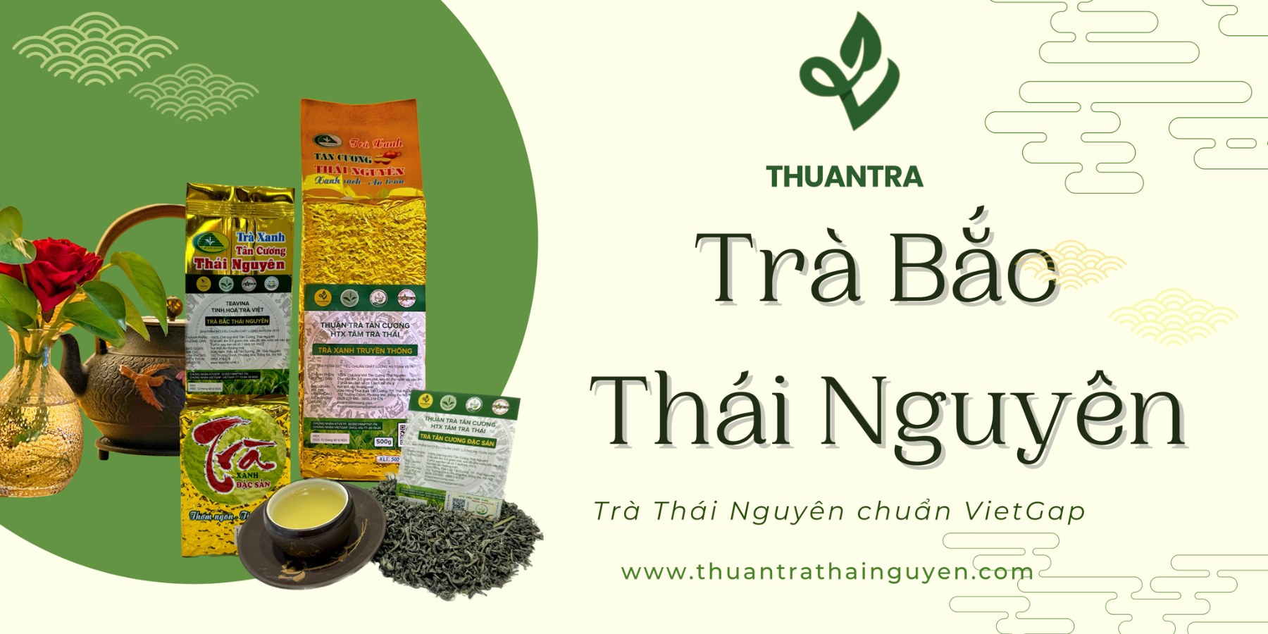 Trà Bắc Thái Nguyên – chính gốc Đại Từ, La Bằng