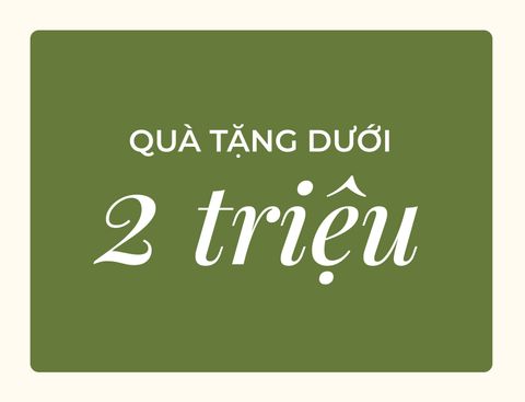 Quà tặng dưới 2 triệu