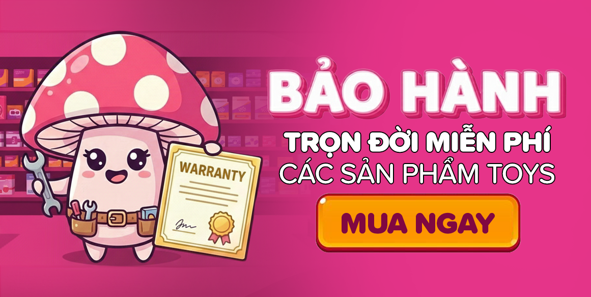 Bảo hành sextoy trọn đời