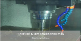 Thiết kế & làm khuôn theo mẫu