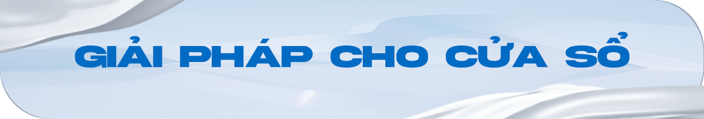 Giải pháp cho cửa sổ