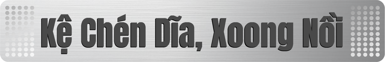 Kệ chén dĩa, xoong nồi