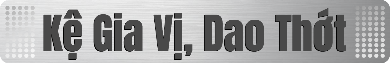 Kệ gia vị, dao thớt