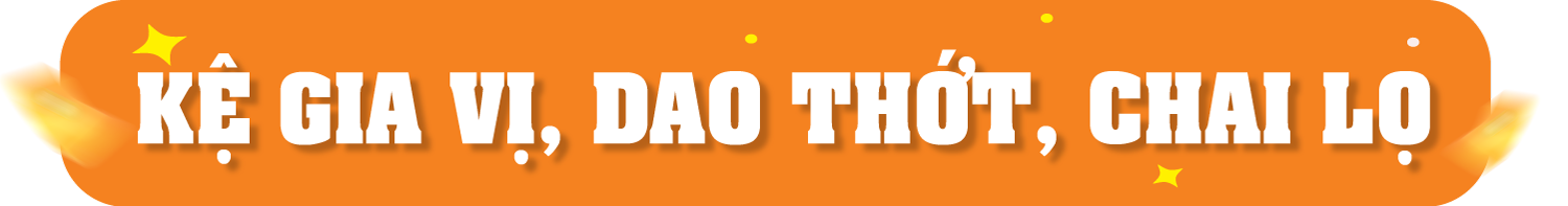 Kệ gia vị, dao thớt, chai lọ