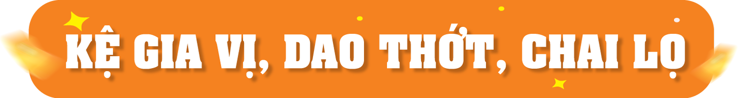 Kệ gia vị, dao thớt, chai lọ
