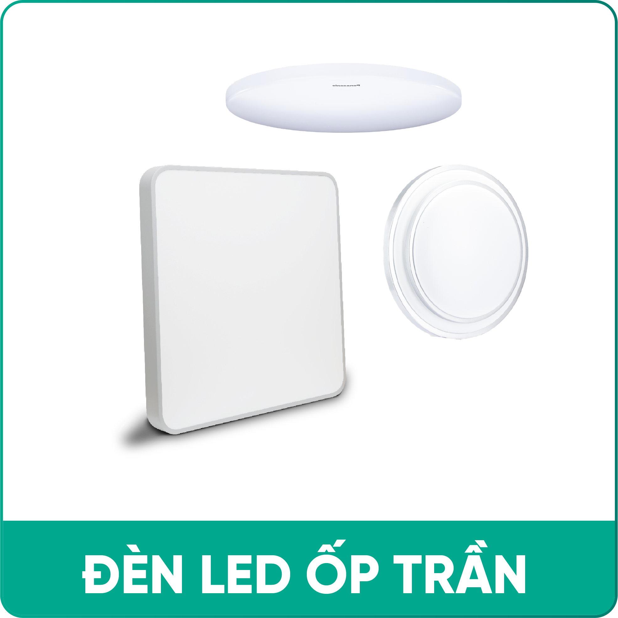 ĐÈN LED ỐP TRẦN