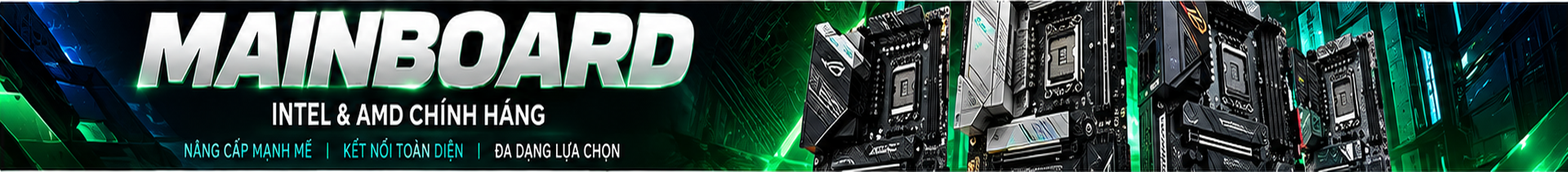 Mainboard Intel và AMD chính hãng