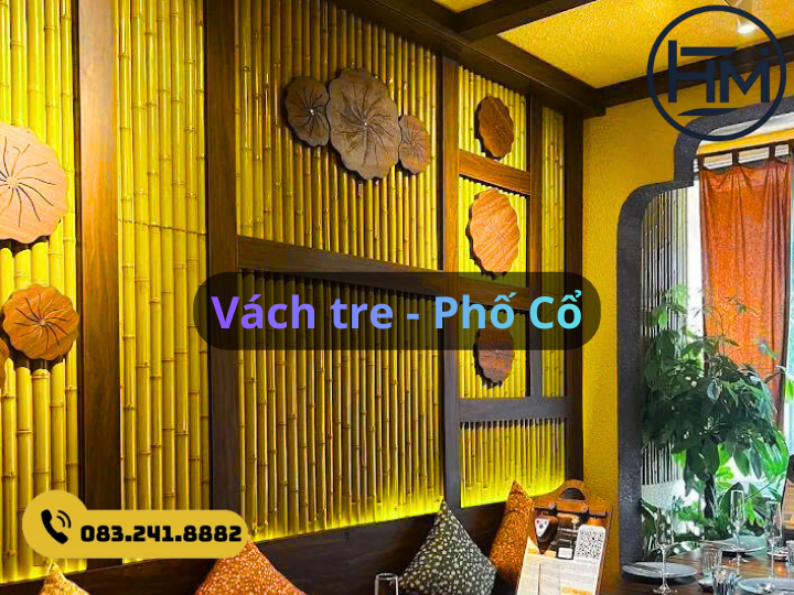 [Nhà hàng Phố Cổ - Hà Nội] decor vách tre nhân tạo