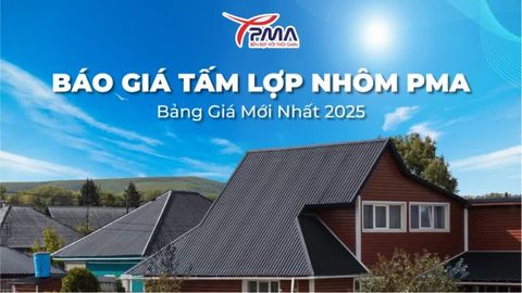 Báo Giá Tấm Lợp Nhôm PMA – Bảng Giá Mới Nhất 2025